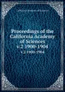 Proceedings of the California Academy of Sciences. v.2 1900-1904 - California Academy of Sciences