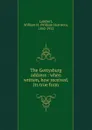 The Gettysburg address : when written, how received, its true form - William Harrison Lambert