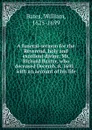 A funeral-sermon for the Reverend, holy and excellent divine, Mr. Richard Baxter, who deceased Decemb. 8, 1691 : with an account of his life - William Bates