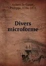 Divers microforme - Philippe Aubert de Gaspé