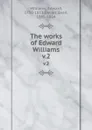 The works of Edward Williams. v.2 - Edward Williams
