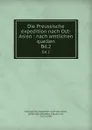 Die Preussische expedition nach Ost-Asien : nach amtlichen quellen. Bd.2 - Preussische expedition nach Ost-Asien