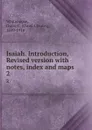 Isaiah. Introduction, Revised version with notes, index and maps. 2 - Owen Charles Whitehouse