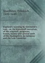 England.s warning by Germanie.s woe : or, An historicall narration, of the originall, progresse, tenets, names and several sects of the Anabaptists, in Germany and the Low Countries - Friedrich Spanheim