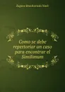 Como se debe repertoriar un caso para encontrar el Similimum - Eugene Beauharnais Nash
