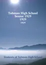 Tubman High School Senior 1929. 1929 - Students of Tubman High School