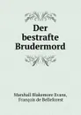 Der bestrafte Brudermord - Marshall Blakemore Evans