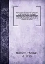 The Scripture Doctrine of the Redemption of the World by Christ Intelligibly explained to the Capacity of mean People. Which may serve as an Answer to a Book, entitled, The Moral Philosopher, So far as relates to this Subject - Thomas Burnett