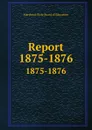 Report. 1875-1876 - Maryland. State Board of Education