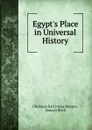 Egypt.s Place in Universal History - Christian Karl Josias Bunsen