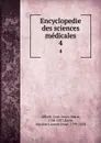 Encyclopedie des sciences medicales. 4 - Jean-Louis-Marie Alibert