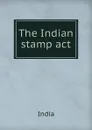 The Indian stamp act - India
