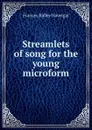 Streamlets of song for the young microform - Frances Ridley Havergal