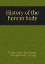 History of the human body - Harris Hawthorne Wilder