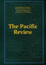 The Pacific Review - Joseph Barlow Harrison