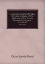 Municipal Control of Public Utilities: A Study of the Attitude of Our Courts Toward an Increase . nos. 65-67 - Oscar Lewis Pond