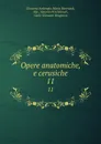 Opere anatomiche, e cerusiche. 11 - Giovanni Ambrogio Maria Bertrandi