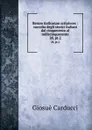 Rerum italicarum scriptores : raccolta degli storici italiani dal cinquecento al millecinquecento. 28, pt.2 - Giosuè Carducci