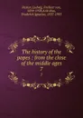 The history of the popes : from the close of the middle ages. 7 - Ludwig Pastor