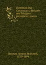 Dominion Day ; Caractacus ; Malcolm and Margaret microform : poems - Aeneas McDonell Dawson