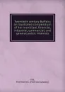 Twentieth century Buffalo; an illustrated compendium of her municipal, financial, industrial, commercial, and general public interests - Richmond C. Hill