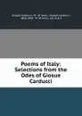 Poems of Italy: Selections from the Odes of Giosue Carducci - Giosuè Carducci