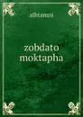 zobdato moktapha - Alhtamni