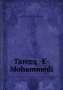 Tareeq -E-Mohammedi - Syed Mohd. Zahoor Hussain Saqib