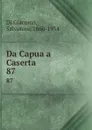 Da Capua a Caserta. 87 - Salvatore Di Giacomo