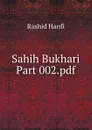 Sahih Bukhari Part 002.pdf - Rashid Hanfi