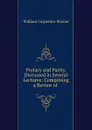 Prelacy and Parity, Discussed in Several Lectures: Comprising a Review of . - William Carpenter Wisner