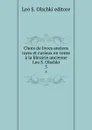 Choix de livres anciens rares et curieux en vente a la librairie ancienne Leo S. Olschki. 5 - Leo S. Olschki