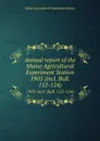 Annual report of the Maine Agricultural Experiment Station. 1905 (incl. Bull. 112-124) - Maine Agricultural Experiment Station