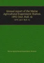 Annual report of the Maine Agricultural Experiment Station. 1892 (incl. Bull. 4) - Maine Agricultural Experiment Station