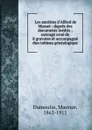 Les ancetres d.Alfred de Musset : dapres des documents inedits ; ouvrage orne de 8 gravures et accompagne dun tableau genealogique - Maurice Dumoulin