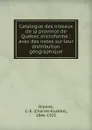 Catalogue des oiseaux de la province de Quebec microforme : avec des notes sur leur distribution geographique - Charles-Eusèbe Dionne