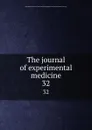 The journal of experimental medicine. 32 - Rockefeller Institute for Medical Research