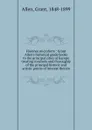 Florence microform : Grant Allen.s historical guide books to the principal cities of Europe treating concisely and thoroughly of the principal historic and artistic points of interest therein - Grant Allen