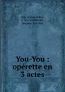 You-You : operette en 3 actes - Victor Alix