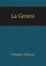 La Genesi - Frédéric Mistral