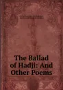 The Ballad of Hadji: And Other Poems - Ian Hamilton