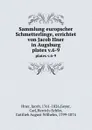 Sammlung europscher Schmetterlinge, errichtet von Jacob Hner in Augsburg. plates v.6-9 - Jacob Hner