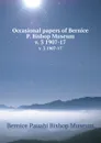 Occasional papers of Bernice P. Bishop Museum. v. 3 1907-17 - Bernice Pauahi Bishop Museum