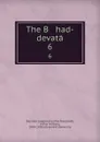 The B   had-devata. 6 - Śaunaka supposed author