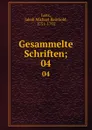 Gesammelte Schriften;. 04 - Jakob Michael Reinhold Lenz