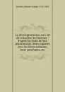 La physiognomonie, ou L.art de connaitre les hommes : d.apres les traits de leur physionomie, leurs rapports avec les divers animaux, leurs penchants, etc. - Johann Caspar Lavater