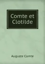 Comte et Clotilde - Comte Auguste