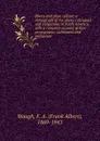 Plums and plum culture; a monograph of the plums cultivated and indigenous in North America, with a complete account of their propagation, cultivation and utilization - Frank Albert Waugh