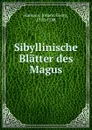 Sibyllinische Blatter des Magus - Johann Georg Hamann