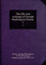 The life and writings of George Washington Doane . 1 - George Washington Doane